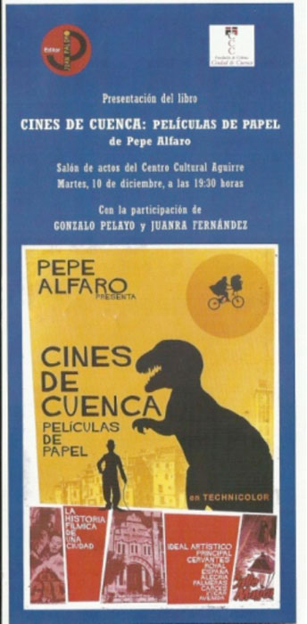 Aguirre  acoge esta tarde la presentación del libro, “Cines de Cuenca: películas de papel”