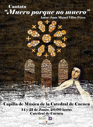 Conciertos del Coro de la Catedral de Cuenca en el V Centenario del Nacimiento de Santa Teresa