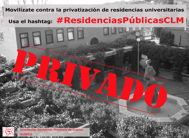 Juventudes Socialistas de Cuenca  lanza la campaña #residenciaspúblicasclm